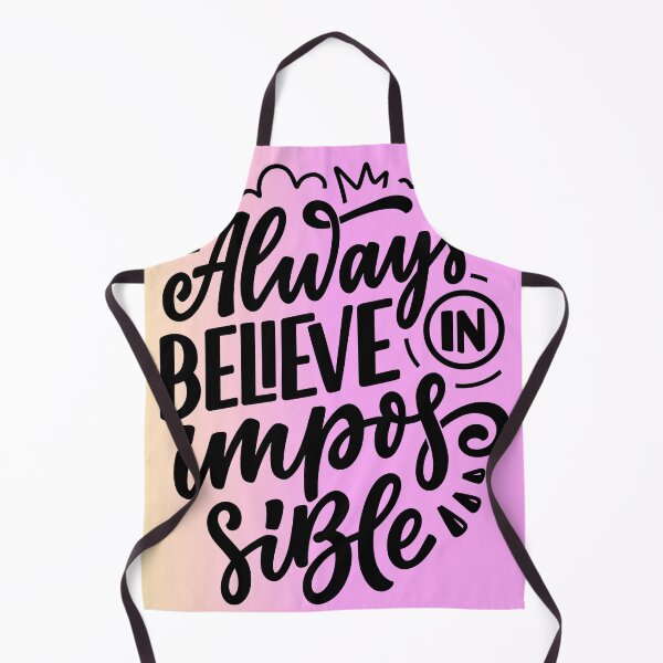 Item preview, Always believe in the impossible designed and sold by dollartrillz.