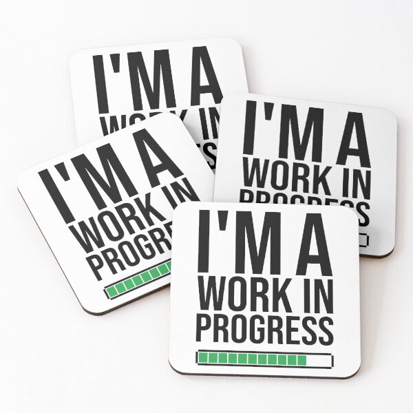 Item preview, I'm a work in progress designed and sold by depixlate.