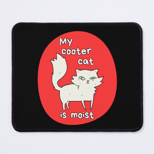 Item preview, My Cat is Moist designed and sold by PixiesPlace.