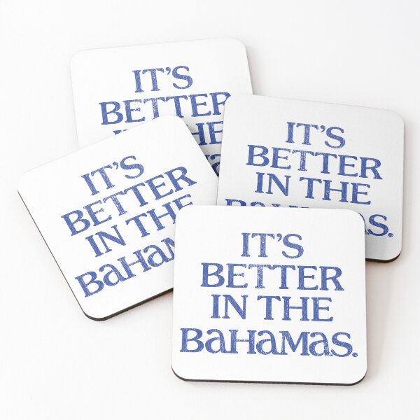 Item preview, It's Better In The Bahamas designed and sold by brianhillDESIGN.