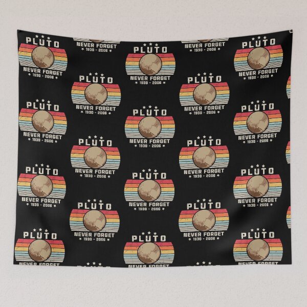 Item preview, Pluto, Never Forget funny space gift designed and sold by BRtisticDesigns.