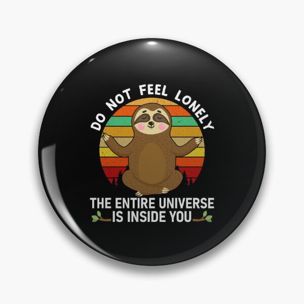 Item preview, Do not Feel Lonely Sloth meditation gift idea designed and sold by BRtisticDesigns.