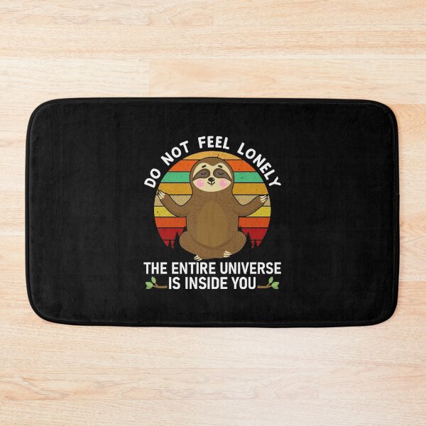 Item preview, Do not Feel Lonely Sloth meditation gift idea designed and sold by BRtisticDesigns.