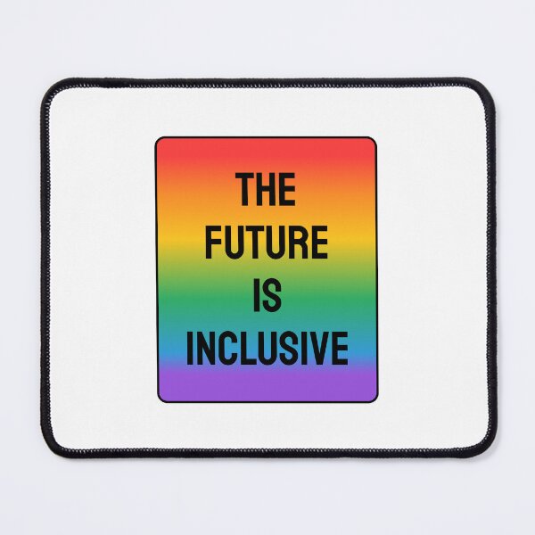Item preview, Inclusive Pride - The Future Is Inclusive - Gay Flag Rainbow designed and sold by Inspirationmotivation.