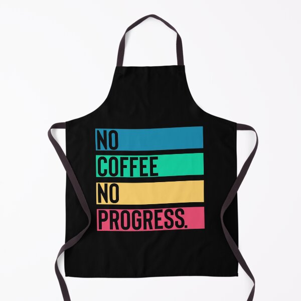 Artikelvorschau, Coffee No Proress entworfen und verkauft von BYNDART.