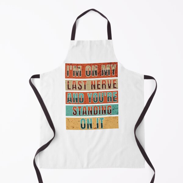 Item preview, I'm On My Last Nerve Retro Sign, Last Nerve Quote designed and sold by Rroliver.