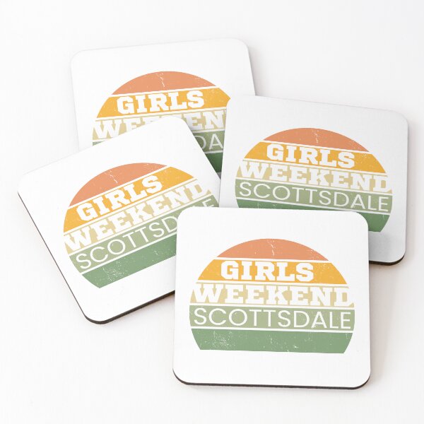 Item preview, Girls Weekend Scottsdale designed and sold by TrendyTribe.