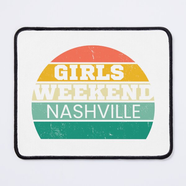 Item preview, Girls Weekend Nashville designed and sold by TrendyTribe.