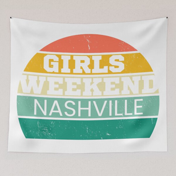 Item preview, Girls Weekend Nashville designed and sold by TrendyTribe.