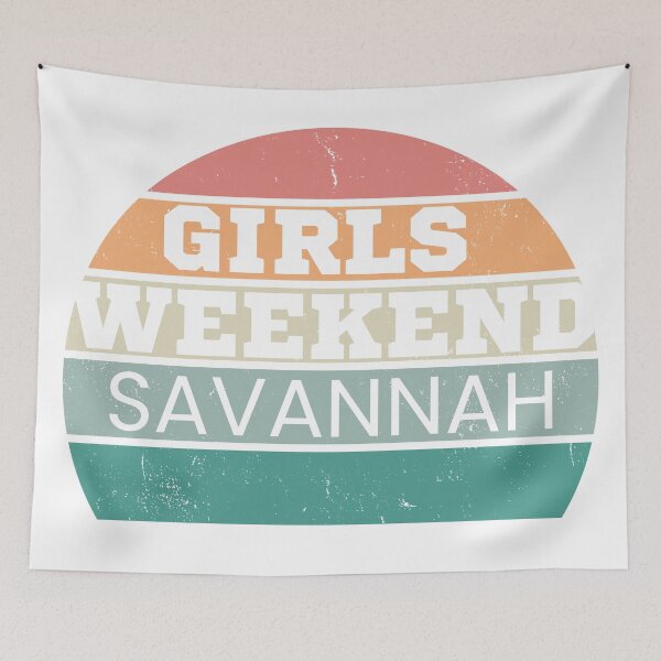 Item preview, Girls Weekend Savannah designed and sold by TrendyTribe.