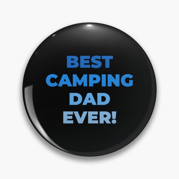 Item preview, Best Camping Dad Ever! Happy Fathers Day! Happy Birthday Dad! designed and sold by NorthernSnappy.