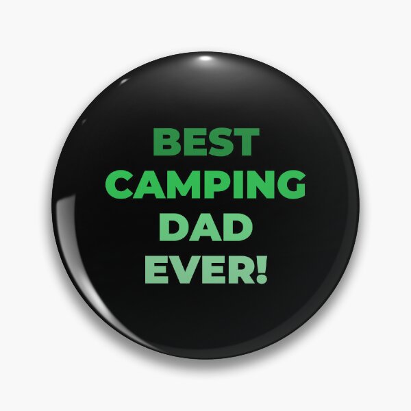 Item preview, Best Camping Dad Ever! Happy Fathers Day! Happy Birthday Dad! designed and sold by NorthernSnappy.