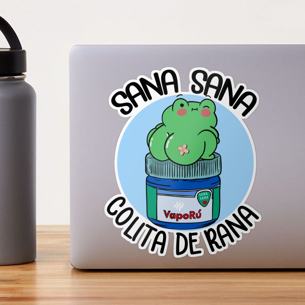 Sana sana colita de rana Funny spanish Vaporub 