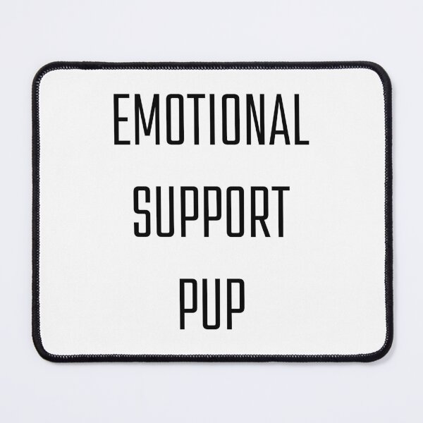 Item preview, Emotional Support Pup designed and sold by Paulbos.
