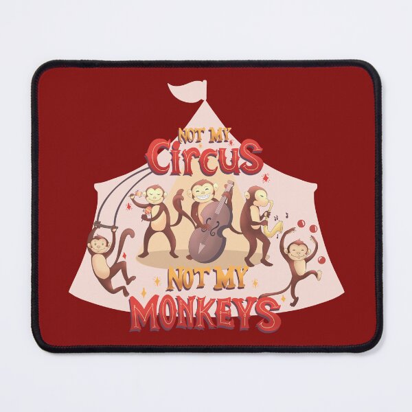 Item preview, Not My Circus Not My monkeys designed and sold by sampa2nyc.