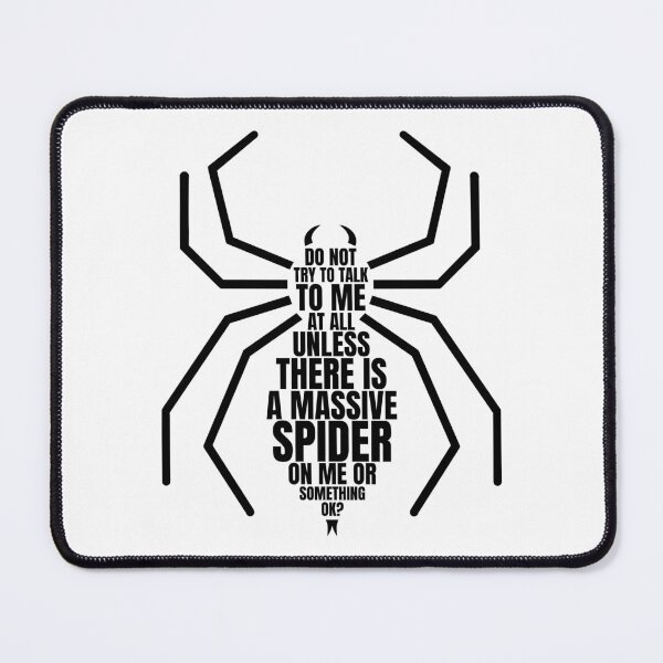 Item preview, In Case Of Spider You May Disturb Me designed and sold by IKDG.