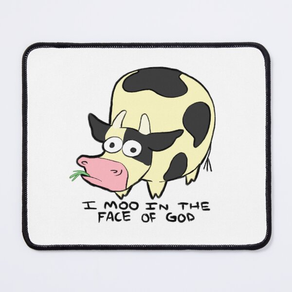 Item preview, Bravery cow cartoon “I moo in the face of god” designed and sold by CattleChoir.