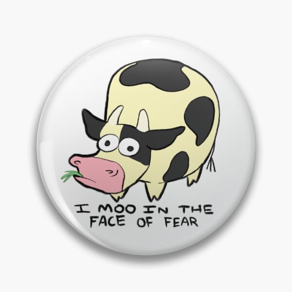 Item preview, Cartoon cow character “I moo in the face of fear” designed and sold by CattleChoir.