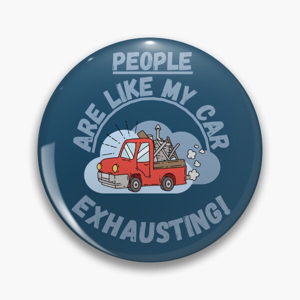 Item preview, People are like my car, exhausting transportation Fritts Cartoons designed and sold by Shean Fritts.