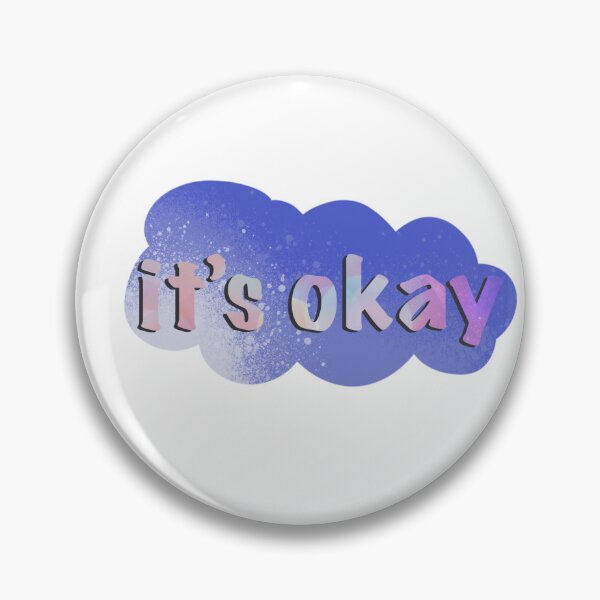 Item preview, It's okay designed and sold by earl-greying.
