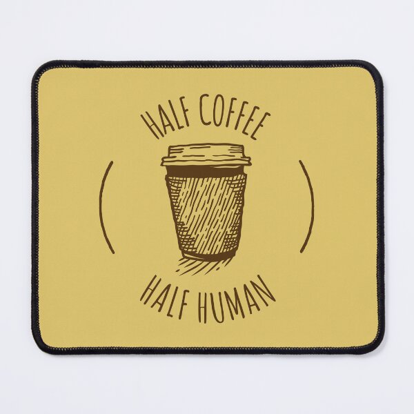 Item preview, Half Coffee Half Human designed and sold by JPsTeees.