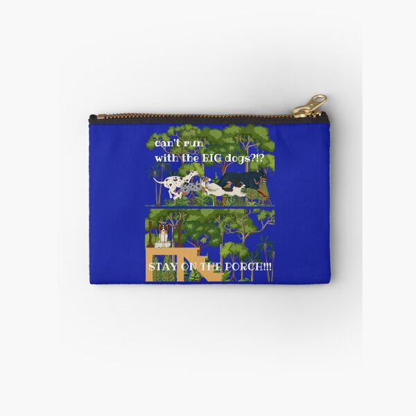 Item preview, If you can't run with the big dogs, stay on the porch designed and sold by BurstBlue-1.