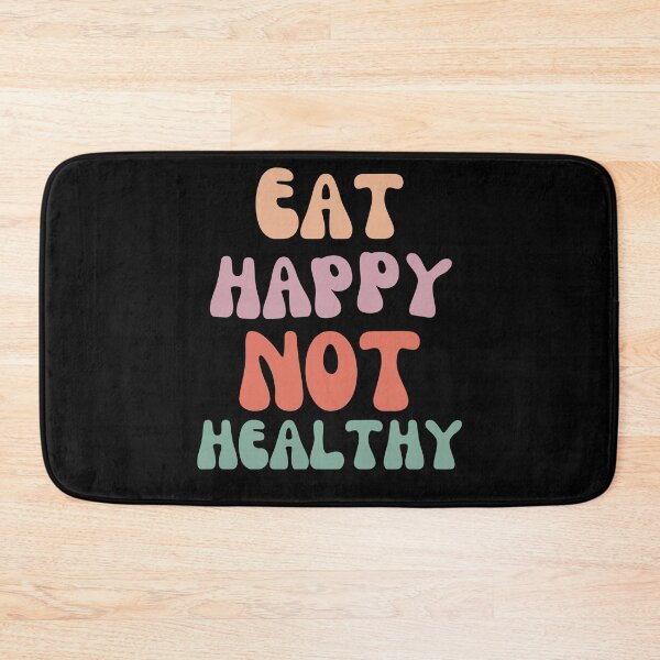 Item preview, eat happy not healthy designed and sold by DzynLand.