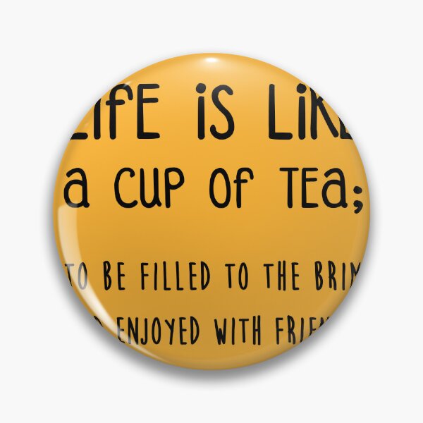 Item preview, Life is like a cup of tea Poster - Tea Quotes - Tea Poster - Life Quotes - Quote Poster - Yellow designed and sold by Studio Grafiikka.