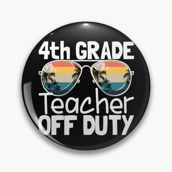 Artikelvorschau, Teacher Off Duty Last Day School 4th Grade Teacher Off Duty Gear entworfen und verkauft von DynamicDesign.