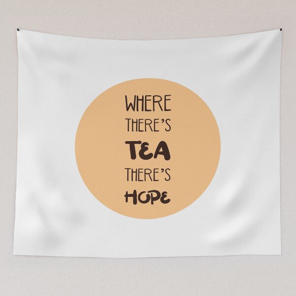 Item preview, Where there's tea there's hope - Tea Quotes - Tea Poster - Cafe Decor - Typography Poster designed and sold by Studio Grafiikka.