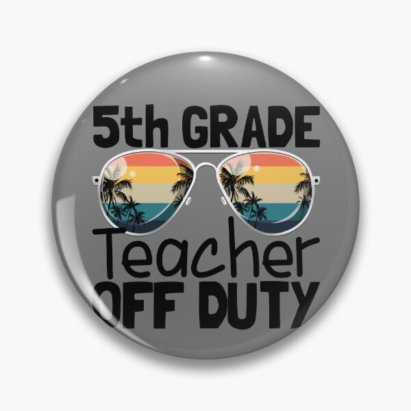 Artikelvorschau, Teacher Off Duty Last Day School 5th Grade Teacher Off Duty Gear entworfen und verkauft von DynamicDesign.