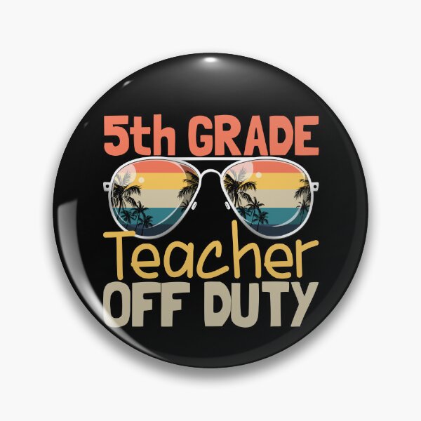 Artikelvorschau, Teacher Off Duty Last Day School 5th Grade Teacher Off Duty Gear entworfen und verkauft von DynamicDesign.