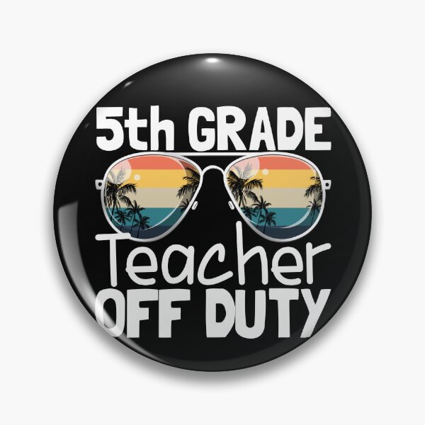 Artikelvorschau, Teacher Off Duty Last Day School 5th Grade Teacher Off Duty Gear entworfen und verkauft von DynamicDesign.