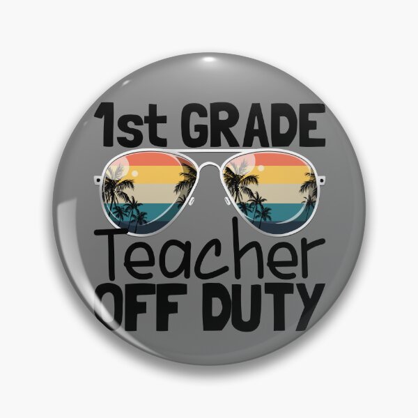 Artikelvorschau, Teacher Off Duty Last Day School 1st Grade Teacher Off Duty Gear entworfen und verkauft von DynamicDesign.