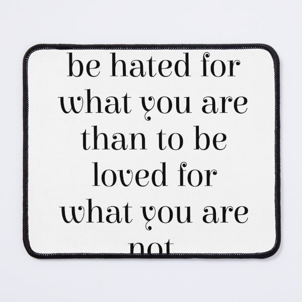Item preview, It is better to be hated for what you are - Andre Gide Quote - Literature - Typography Print designed and sold by Studio Grafiikka.