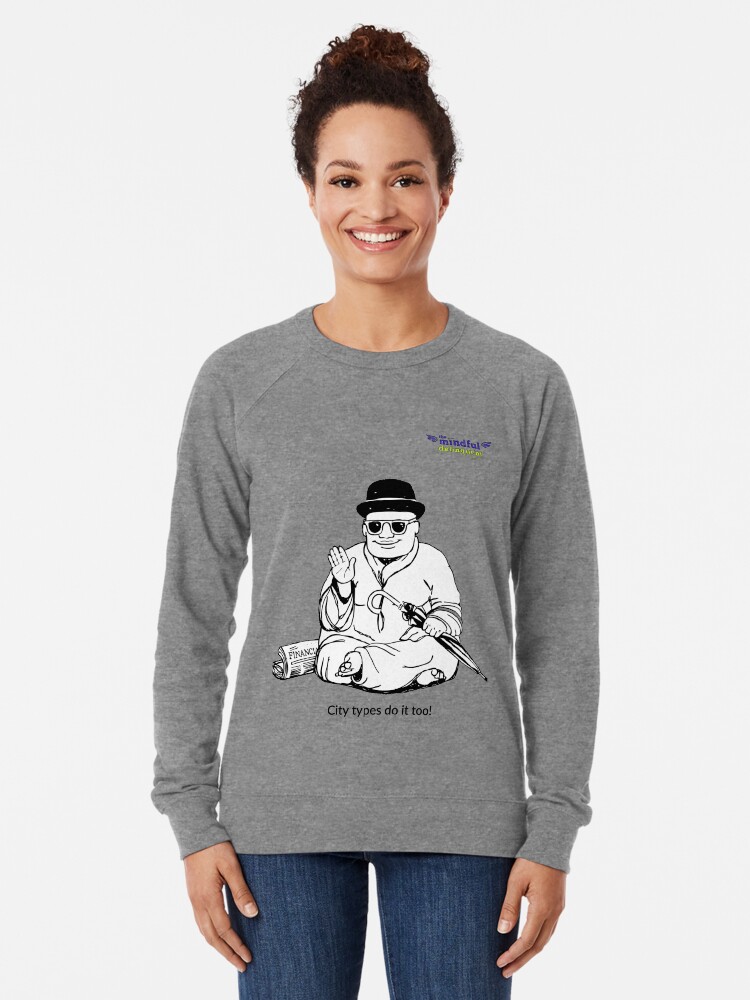 Alternate view of City types do it too! Lightweight Sweatshirt