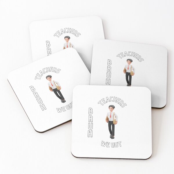 Item preview, bruh we out teachers designed and sold by Sam_Store Fisher.