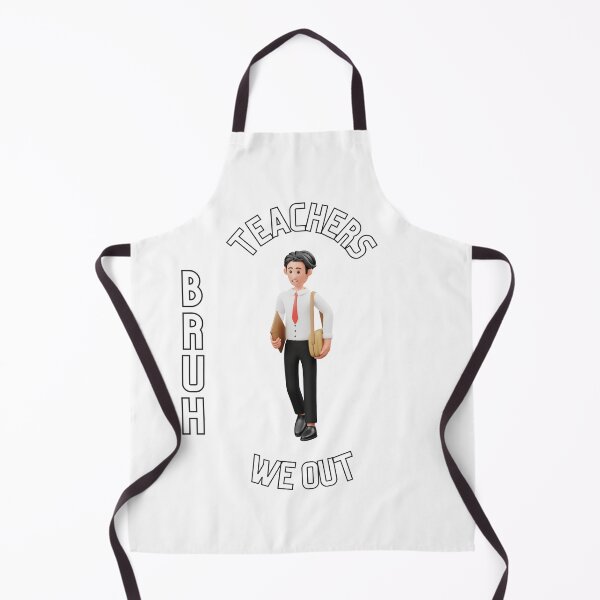 Item preview, bruh we out teachers designed and sold by Sam_Store Fisher.