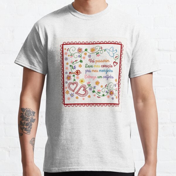 Valentines Gift or Lenço dos Namorados Classic T-Shirt
