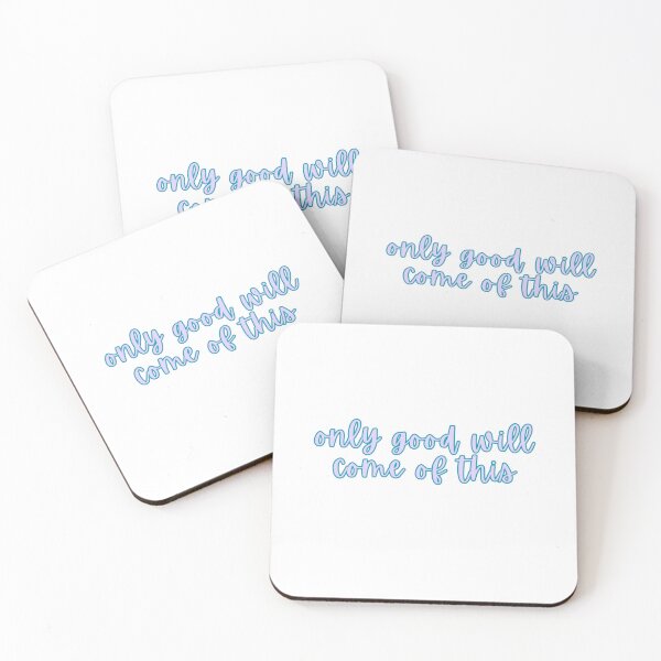 Item preview, only good will come of this designed and sold by Sam Dykstra.