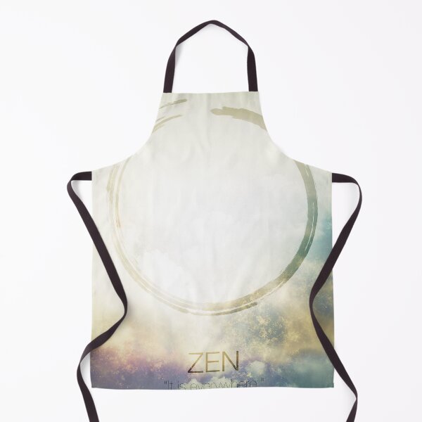 Zen - It's everywhere - Quote Apron