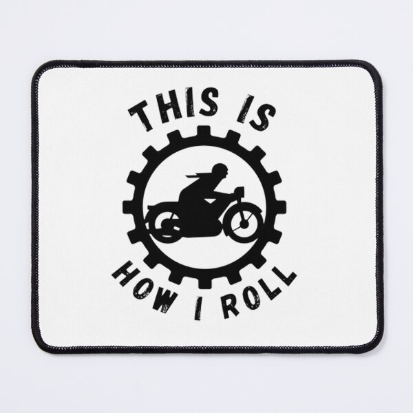 Item preview, This is how I Roll designed and sold by ChristelleKimu.