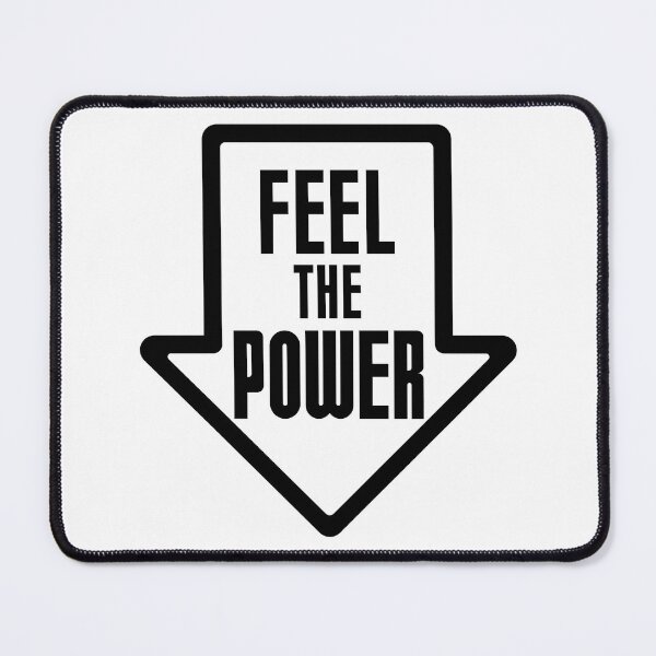 Item preview, Feel the power designed and sold by rheyes.