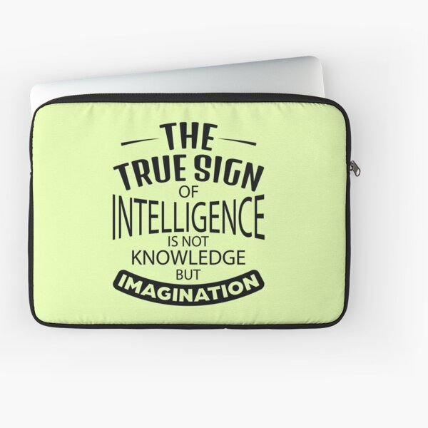 Item preview, The True Sign Of Intelligence Is Not Knowledge, But Imagination designed and sold by Giro-design.