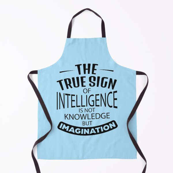 Item preview, The True Sign Of Intelligence Is Not Knowledge, But Imagination designed and sold by Giro-design.