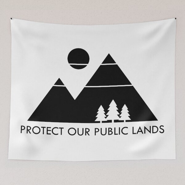 Item preview, Protect Our Public Lands Mountain designed and sold by Esskay Designs.