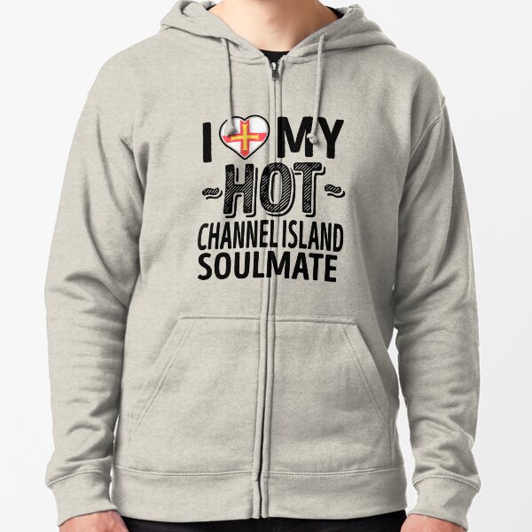 I Love My HOT Channel Island Soulmate - Cute Guernsey Couples Romantic Love T-Shirts & Stickers Zipped Hoodie