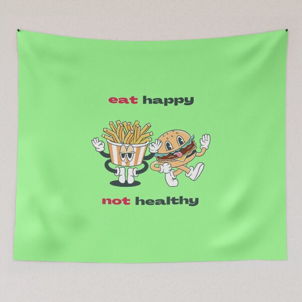 Item preview, Eat happy not healthy designed and sold by Prahaano Designs.