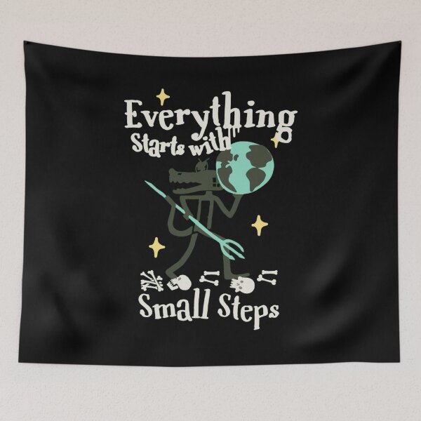 Item preview, everything start with small step designed and sold by PopPizzazz.