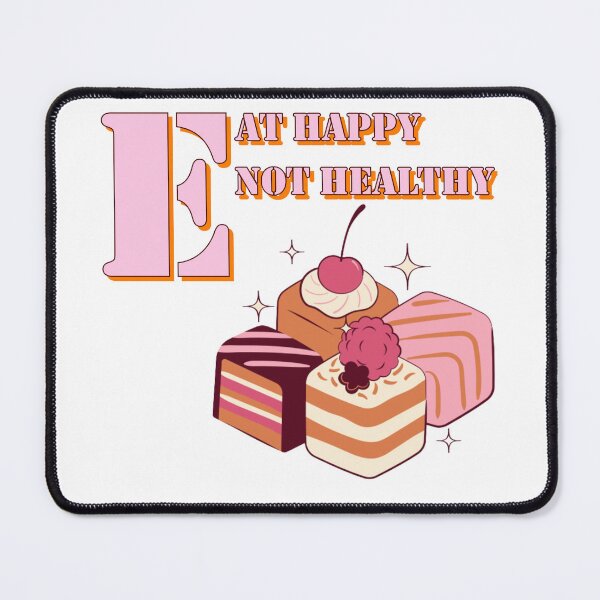 Item preview, eat happy not healthy designed and sold by horvath019.
